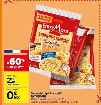 Carrefour Emmental râpé français entremont offre