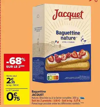 Carrefour Baguettine jacquet offre