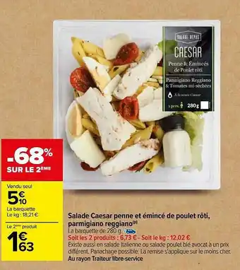 Carrefour Salade caesar penne et émincé de poulet rôti, parmigiano reggiano offre