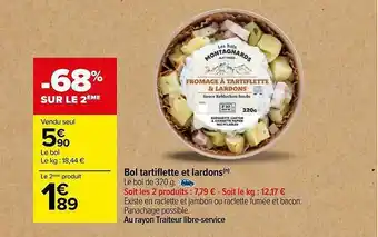 Carrefour Bol tartiflette et lardons offre