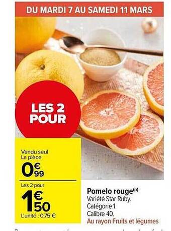 Carrefour Pomelo rouge offre