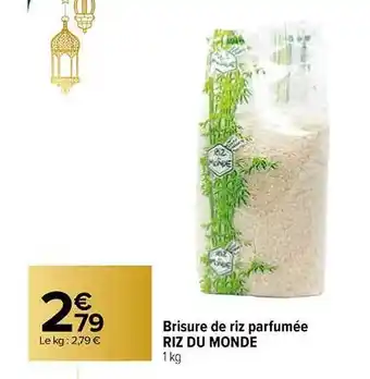 Carrefour Brisure de riz parfumée riz du monde offre