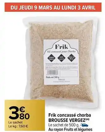 Carrefour Frik concassé chorba brousse vergez offre