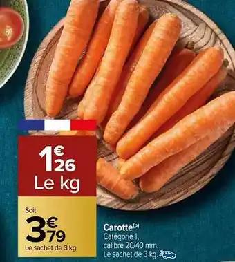 Carrefour Carotte offre