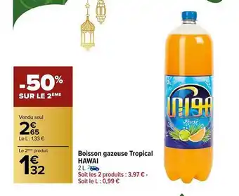 Carrefour Boisson gazeuse tropical hawai offre