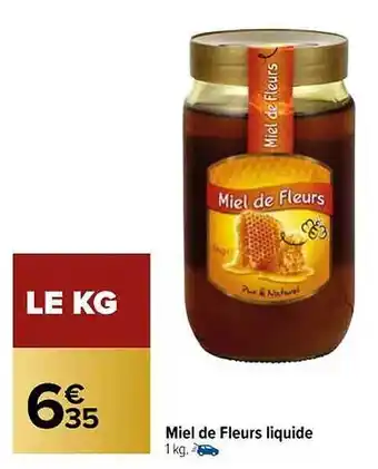 Carrefour Miel de fleurs liquide offre