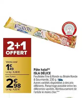 Carrefour Pâte halal isla délice offre