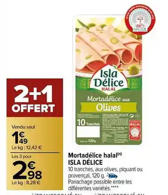 Carrefour Mortadélice halal isla délice offre