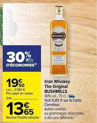 Carrefour Market Irish whiskey the original bushmills offre