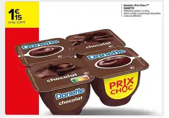 Carrefour Market Danette «prix choc» danette offre