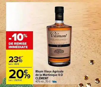 Carrefour Market Rhum vieux agricole de la martinique v.o clément offre