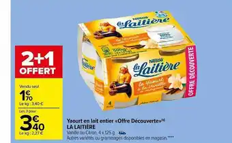 Carrefour Market Yaourt en lait entier «offre découverte» la laitière offre