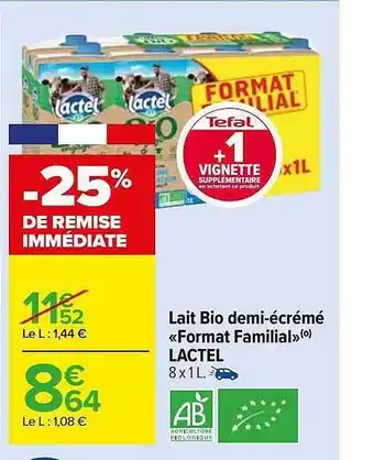 Carrefour Market Lait bio demi-écrémé «format familial» lactel offre