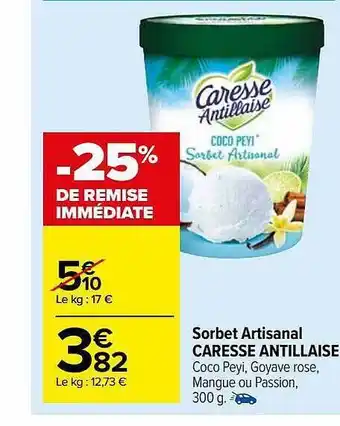 Carrefour Market Sorbet artisanal caresse antillaise offre
