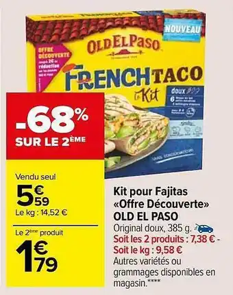 Carrefour Market Kit pour fajitas «offre découverte» old el paso offre