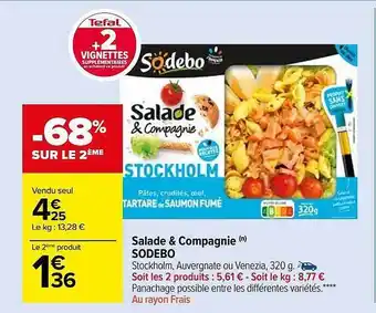 Carrefour Market Salade & compagnie sodebo offre