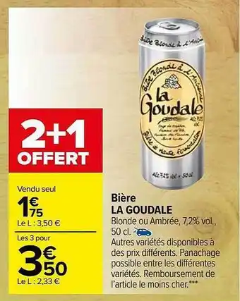 Carrefour Market Bière la goudale offre