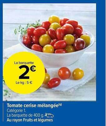 Carrefour Market Tomate cerise mélangée offre