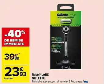 Carrefour Market Rasoir labs gillette offre