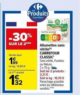 Carrefour Market Allumettes sans nitrite carrefour classic' offre