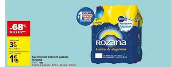 Carrefour Market Eau minérale naturelle gazeuse rozana offre