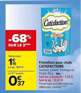 Carrefour Market Friandises pour chats catisfactions offre