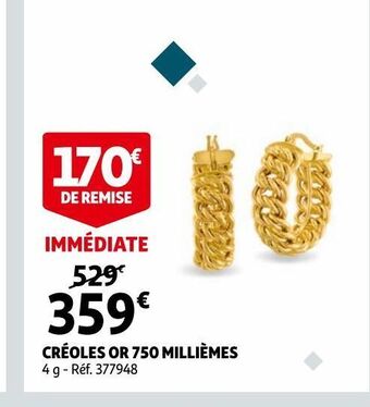 Auchan Creoles or 750 milliemes offre