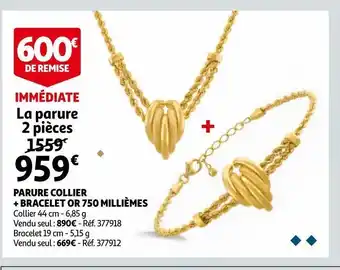 Auchan Parure collier + bracelet or 750 milliemes offre