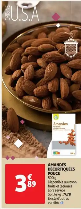 Auchan Supermarché Amandes décortiquées pouce offre