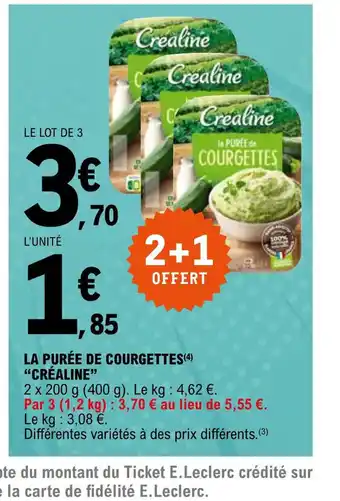 E.Leclerc La Puree de courgettes crealine offre