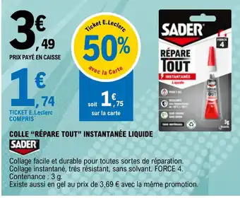 E.Leclerc Colle repare tout instantanée liquide offre