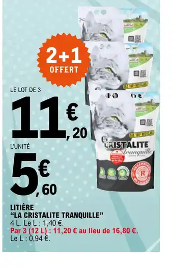 E.Leclerc Litière La Cristalite Tranquille offre