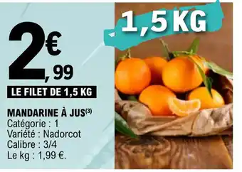E.Leclerc Mandarine a jus offre