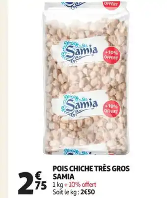 Auchan Pois Chiche Trés Gros Samia offre