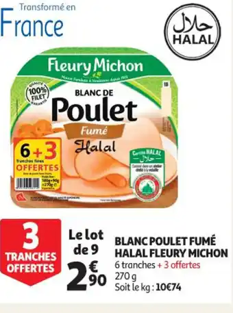 Auchan Blanc Poulet Fumé Halal Fleury Michon offre