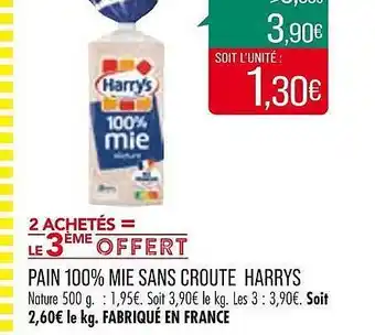 Match Pain 100% mie sans croûte harrys offre