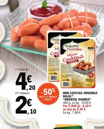 E.Leclerc Mini Cocktail Originale halal oriental viandes offre