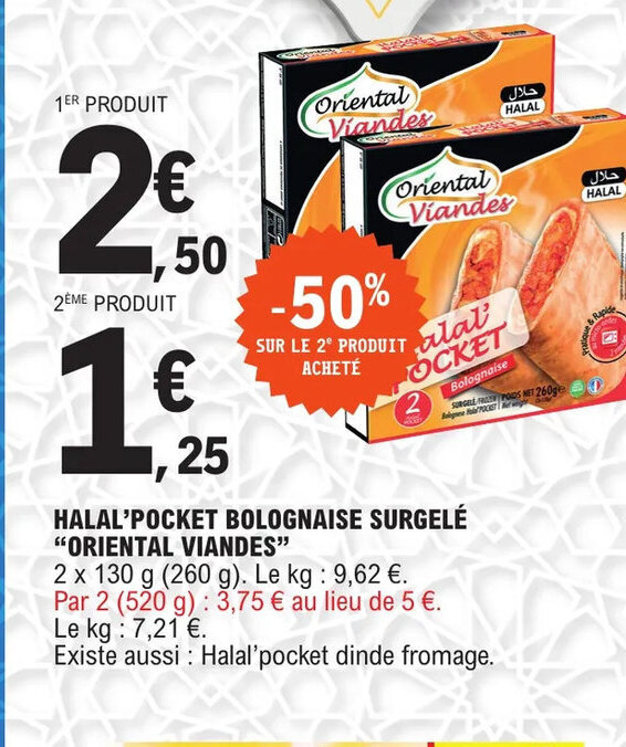Promo Halal pocket bolognaise surgele oriental viandes chez E.Leclerc