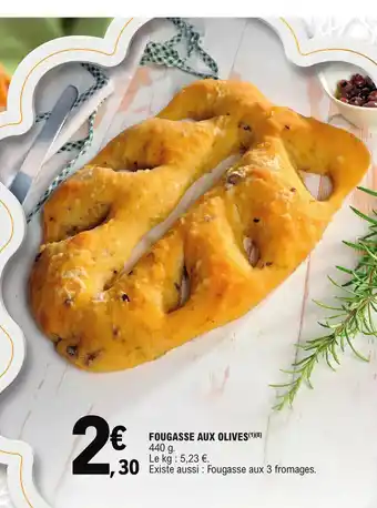 E.Leclerc Fougasse aux olives offre