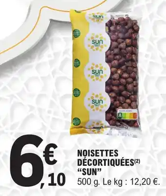 E.Leclerc Noisettes décortiquées sun offre