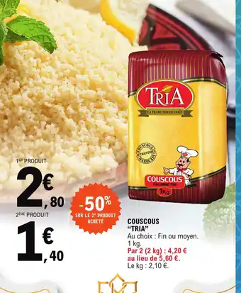 E.Leclerc Couscous tria offre