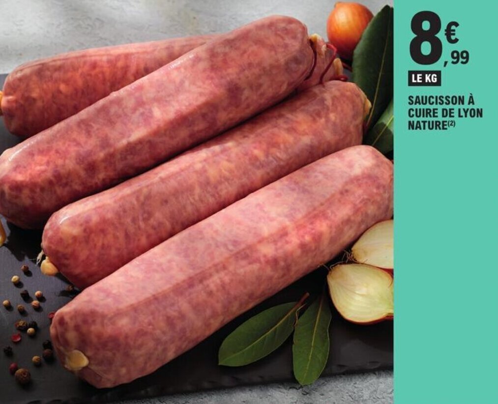 Promo Saucisson à cuire de lyon nature chez E.Leclerc Promo Saucisson à cuire de lyon nature chez E.Leclerc