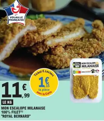 E.Leclerc Mon escalope milanaise 100% filet "ROYAL BERNARD" offre