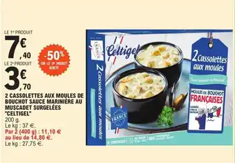 2 cassolettes aux moules de bouchot sauce marinière au muscadet surgelées "CELTIGEL"