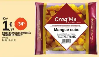 E.Leclerc Cubes de mangue surgelés "THOMAS LE PRINCE" offre