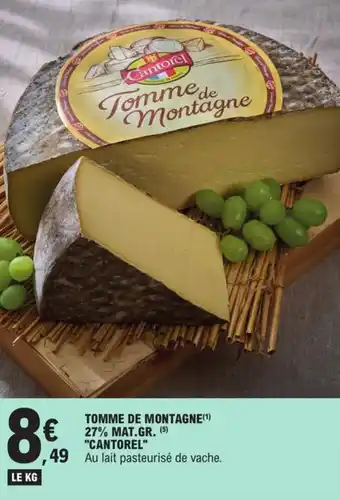 E.Leclerc Tomme de montagne 27% mat.gr." CANTOREL" offre