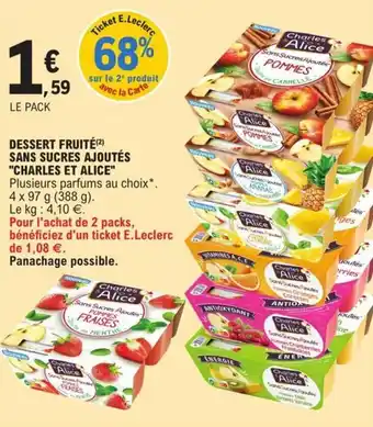 E.Leclerc Dessert fruité sans sucres ajoutés "CHARLES ET ALICE" offre