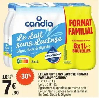 E.Leclerc Le lait uht sans lactose format familial "CANDIA" offre