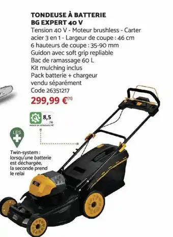 Bricomarché Tondeuse à batterie BG expert 40 V offre