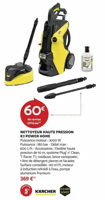 Bricomarché Nettoyeur haute pression K7 power home offre